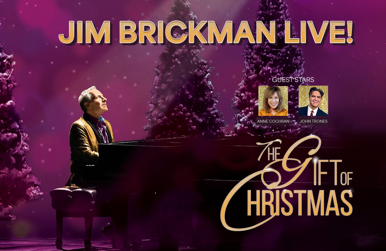 Jim Brickman Live: The Gift of Christmas