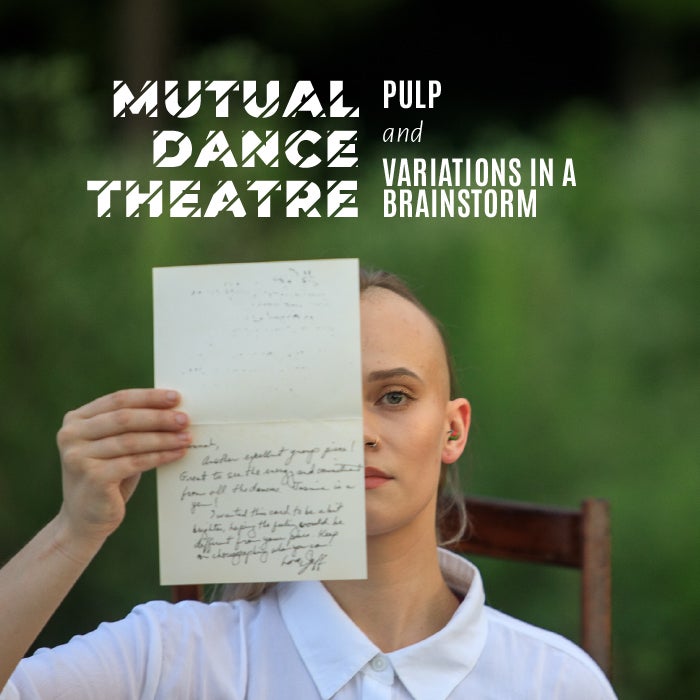 More Info for Mutual Dance Theatre Premieres Pulp and Variations in a Brainstorm