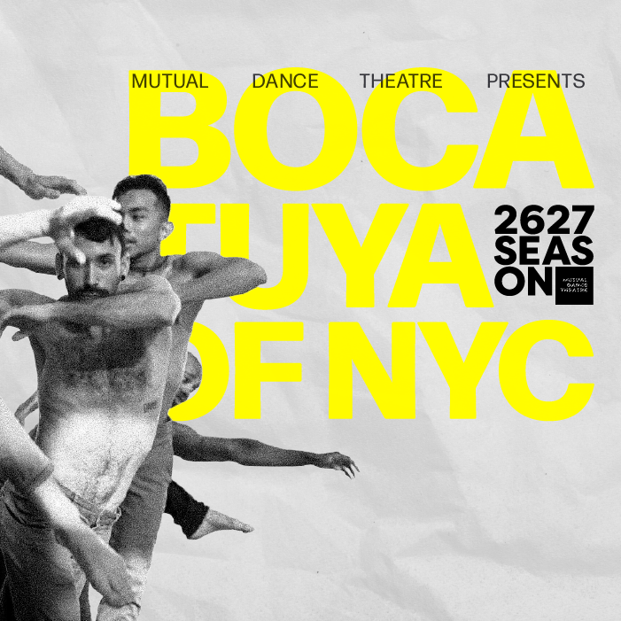 More Info for Mutual Dance Theatre presents Boca Tuya of NYC