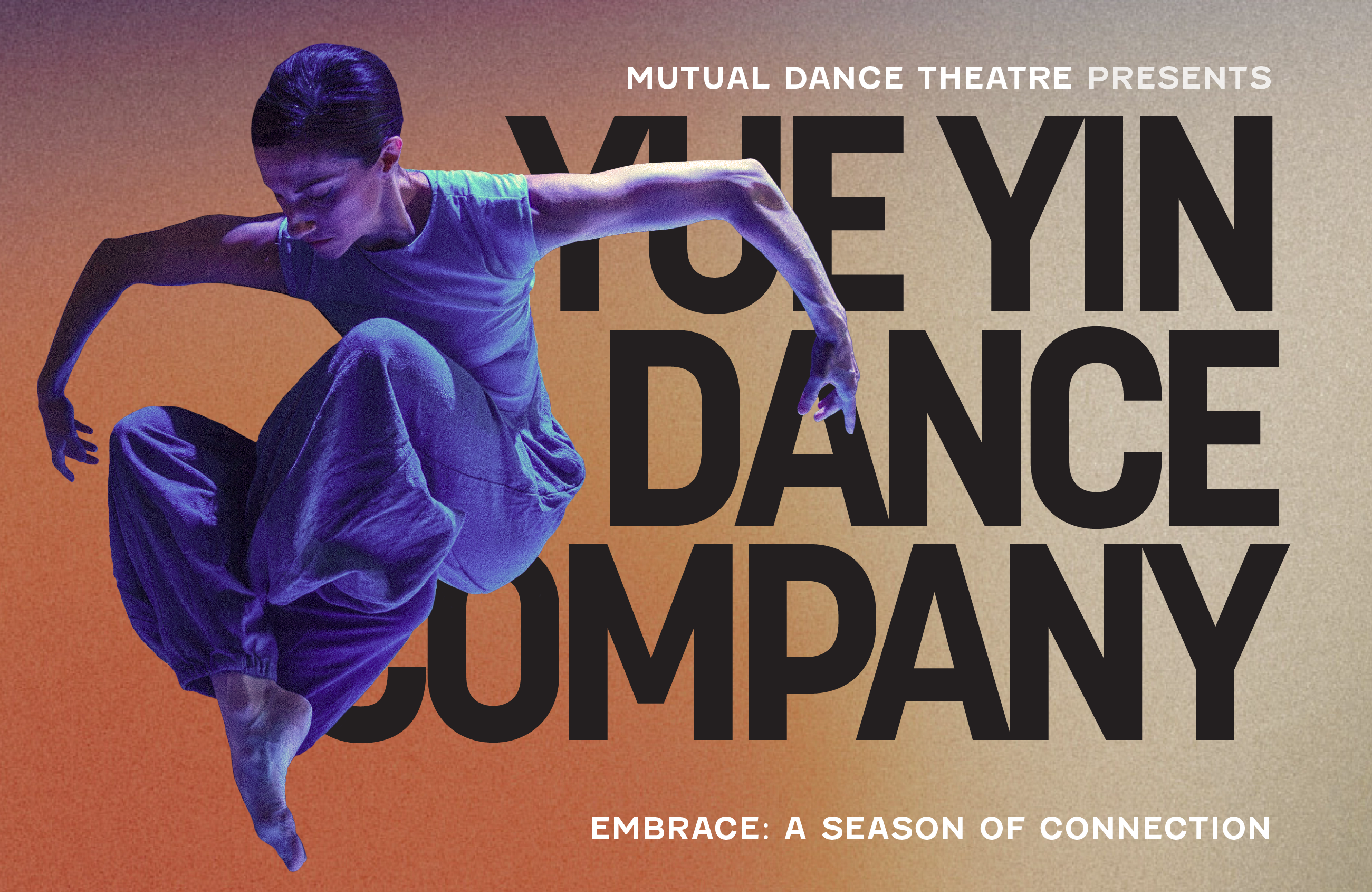 Mutual Dance Theatre presents Yue Yin Dance Company of New York