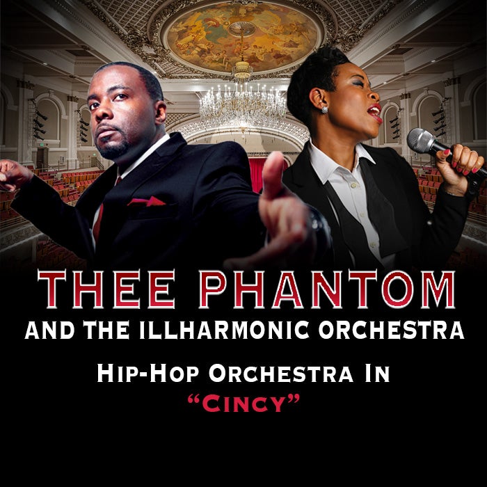 More Info for Thee Phantom and the Illharmonic Orchestra: Hip-Hop Orchestra in Cincinnati 2026