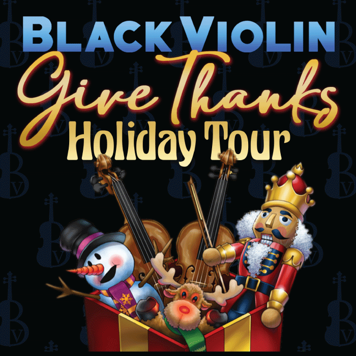 More Info for Black Violin - Give Thanks Holiday Tour
