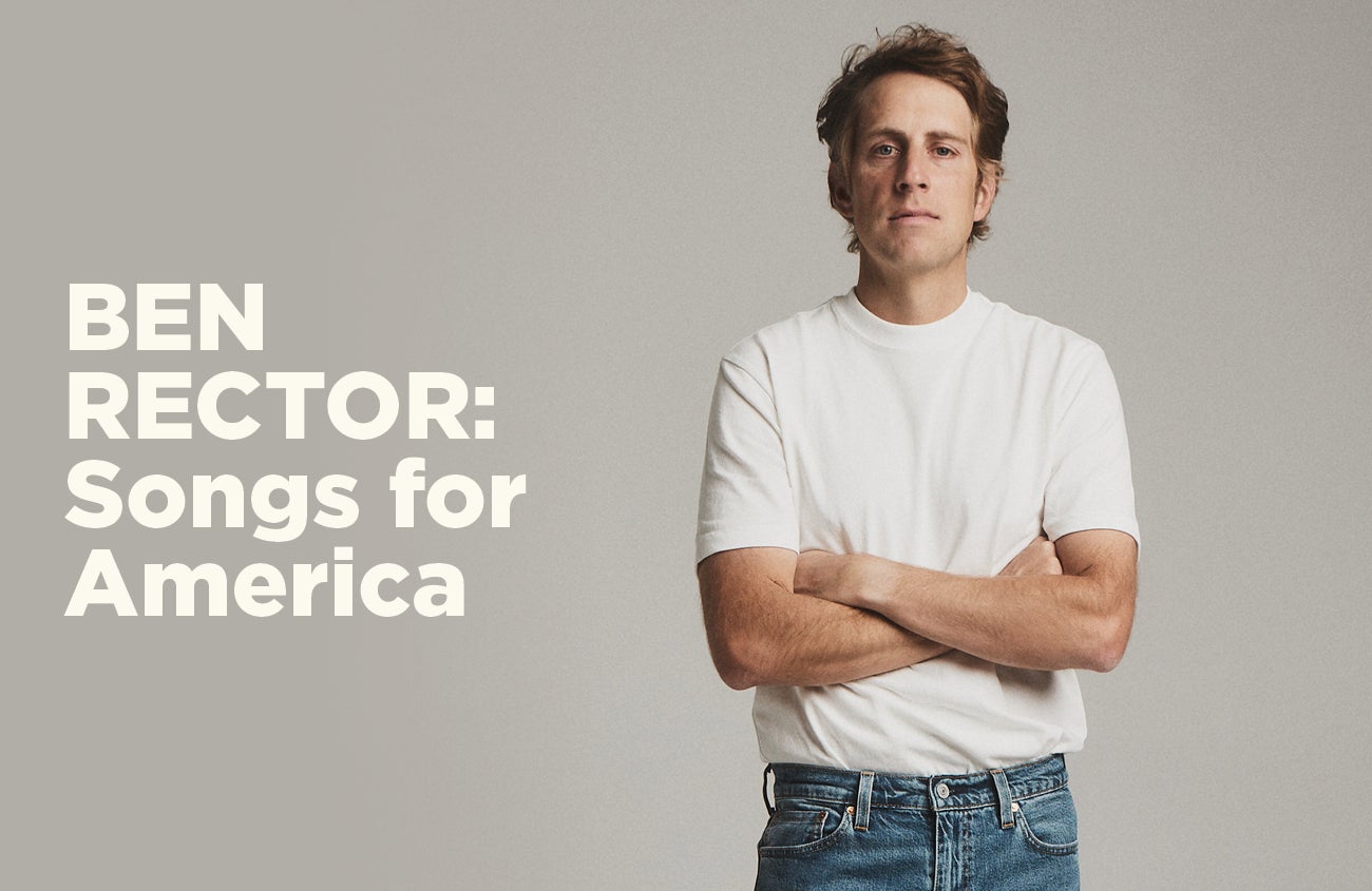 Ben Rector: Songs for America