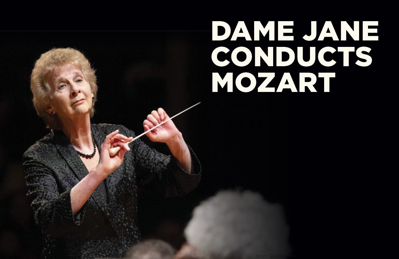 Dame Jane Conducts Mozart