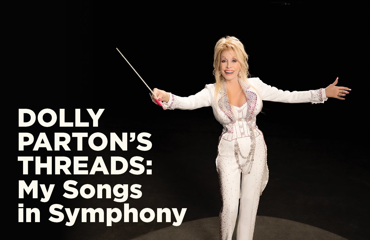 Dolly Parton's Threads: My Songs in Symphony
