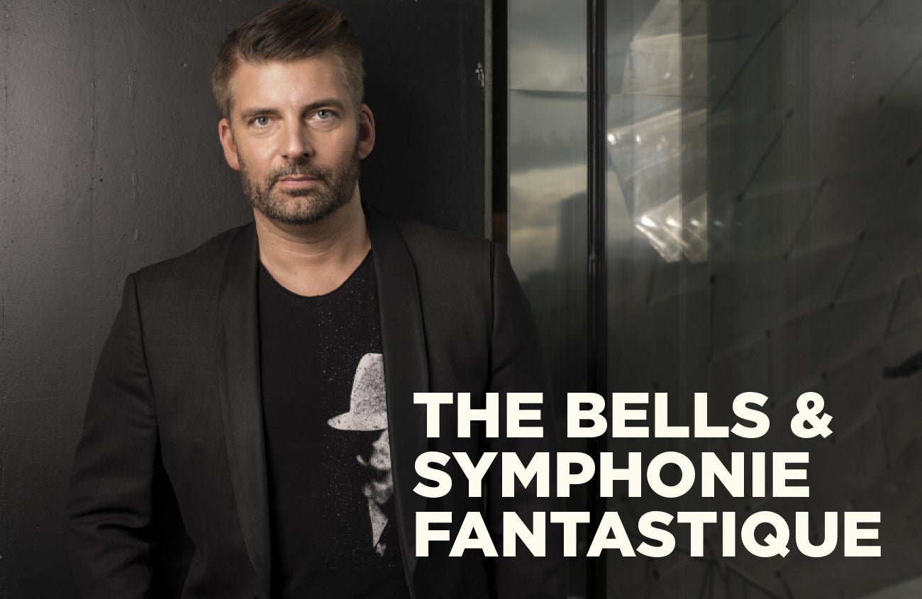 The Bells & Symphonie fantastique