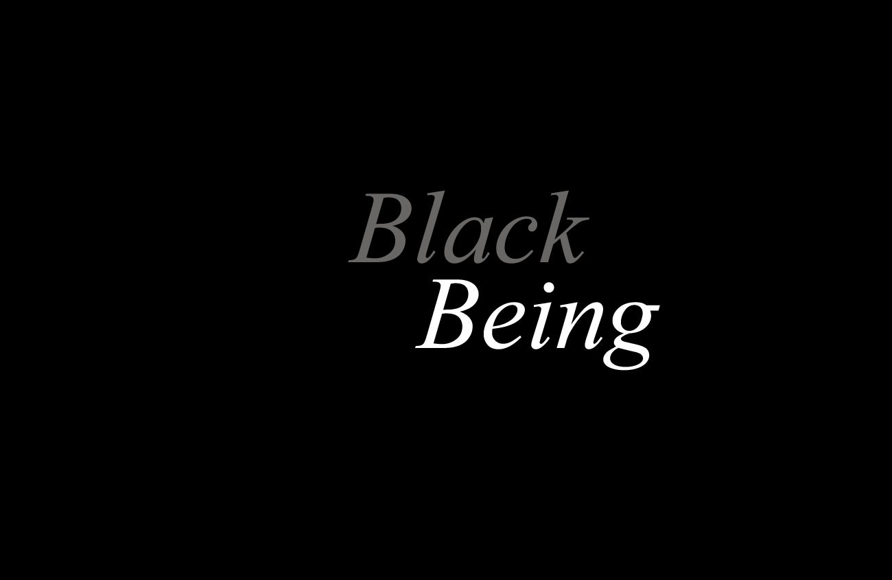 CSO PROOF: Black Being