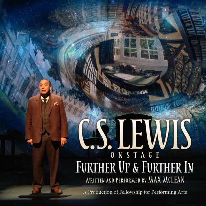 More Info for C.S. Lewis on Stage: Further Up & Further In