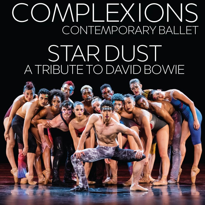More Info for Complexions Contemporary Ballet: STAR DUST