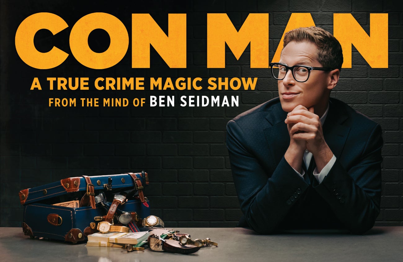 CON MAN: A True Crime Magic Show