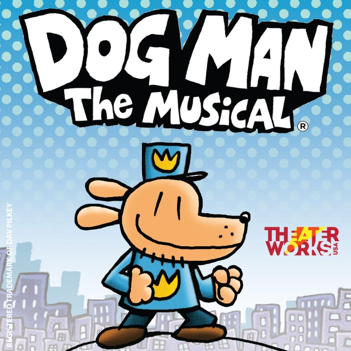 More Info for Dog Man: The Musical