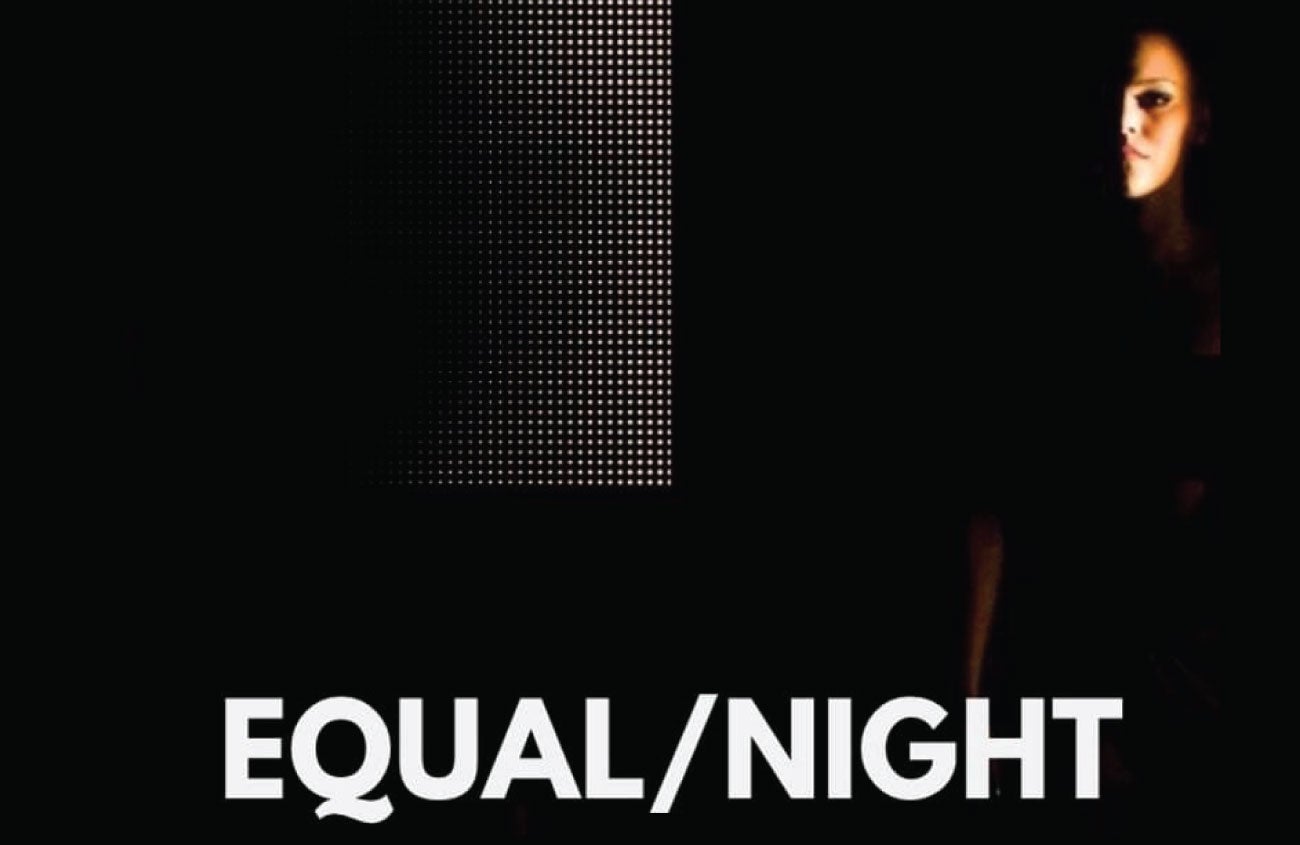 Equal/Night