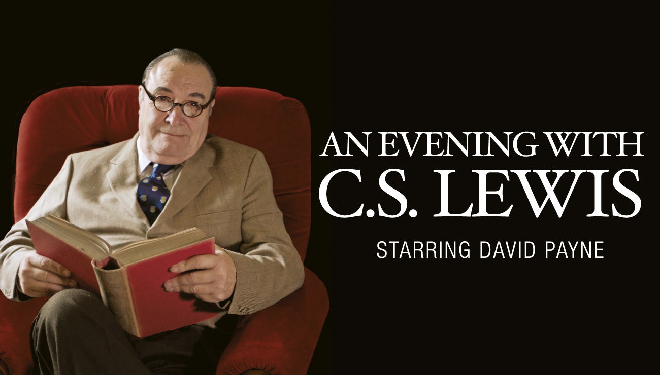 An Evening with C.S. Lewis, starring David Payne