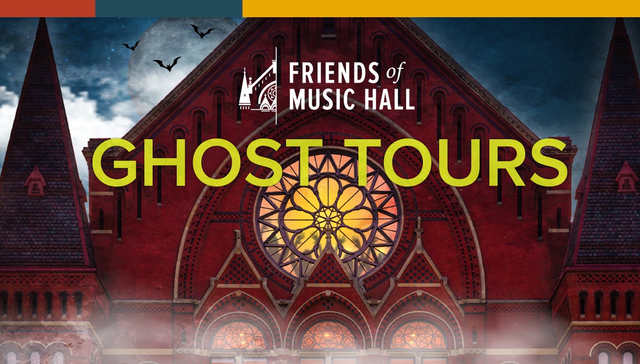 Ghost Tours of Music Hall