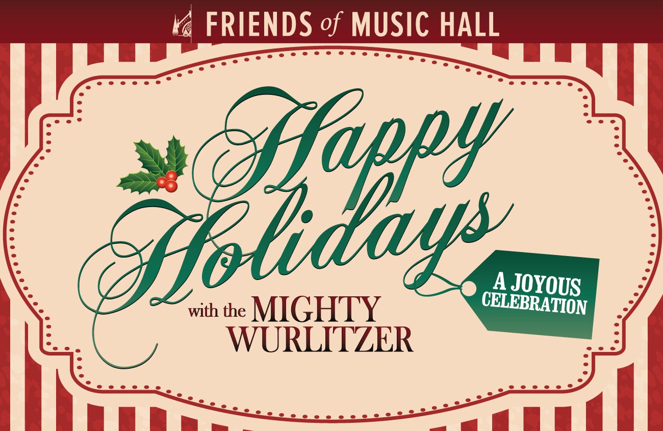 Happy Holidays with the Mighty Wurlitzer