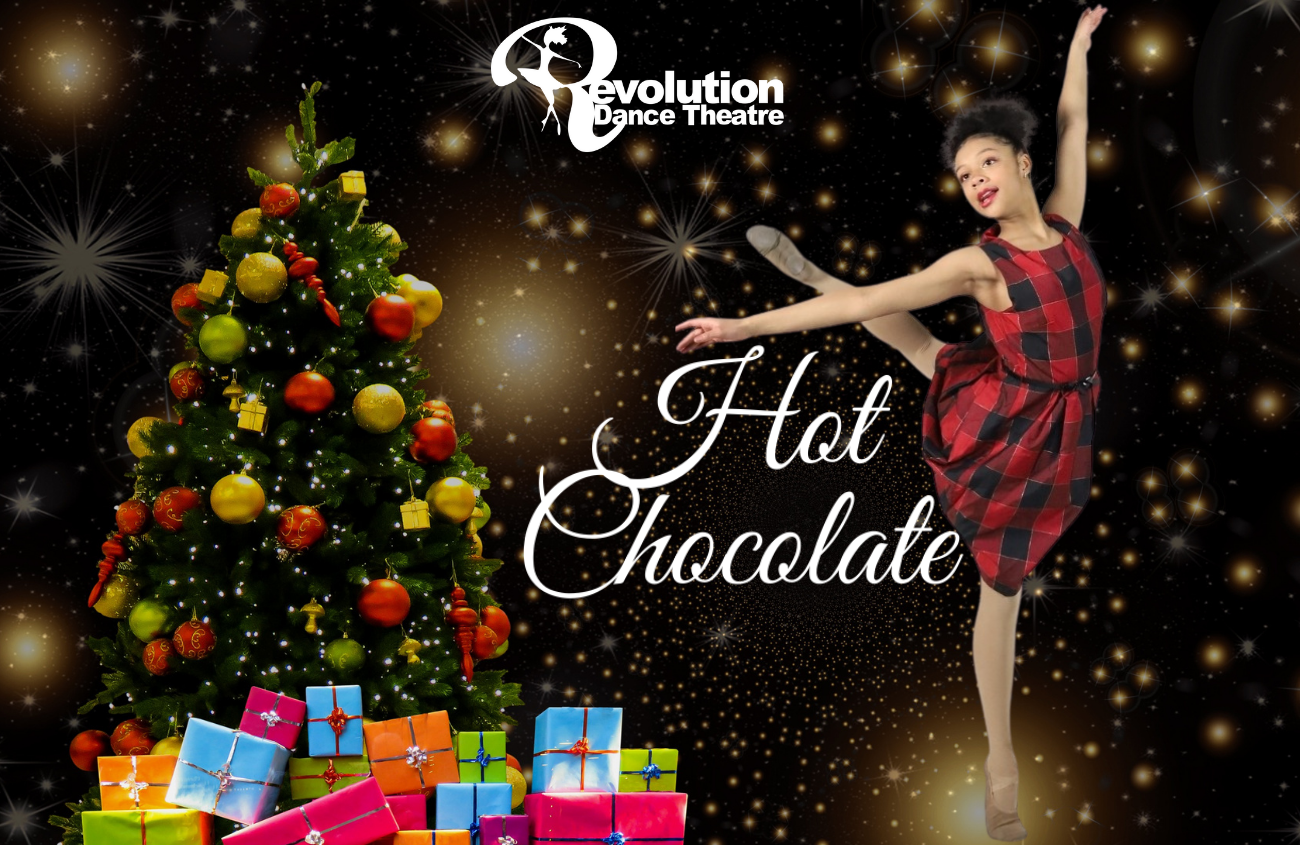 Revolution Dance Presents: Hot Chocolate 