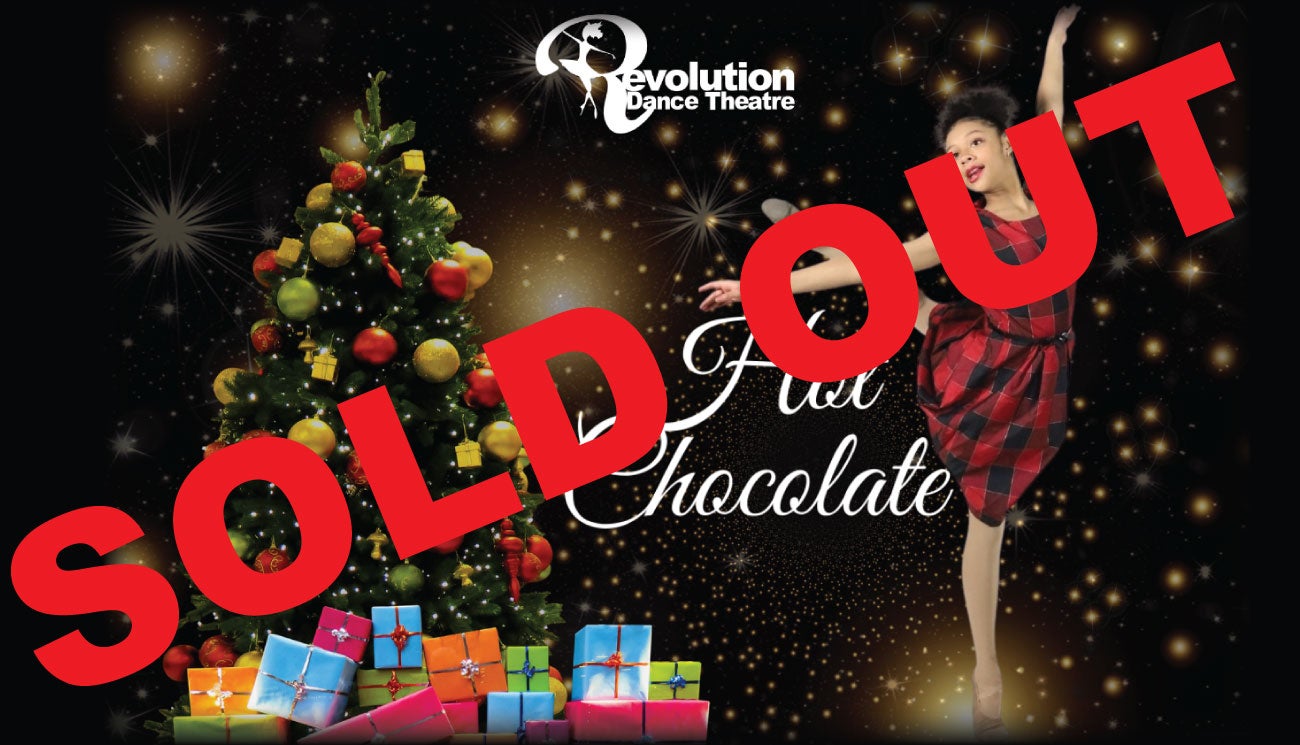 Revolution Dance Presents: Hot Chocolate