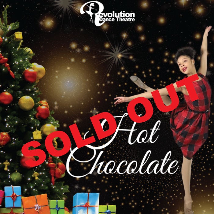 More Info for Revolution Dance Presents: Hot Chocolate