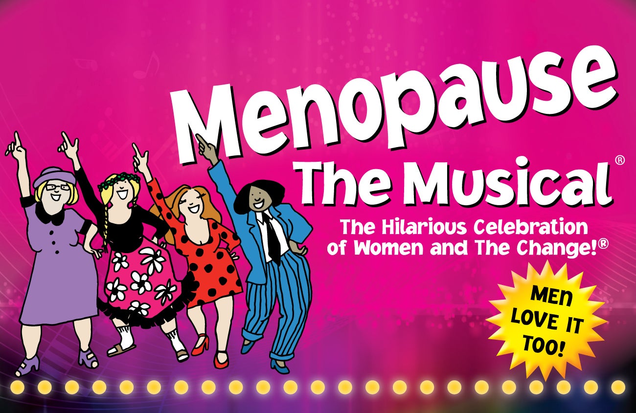 Menopause The Musical®