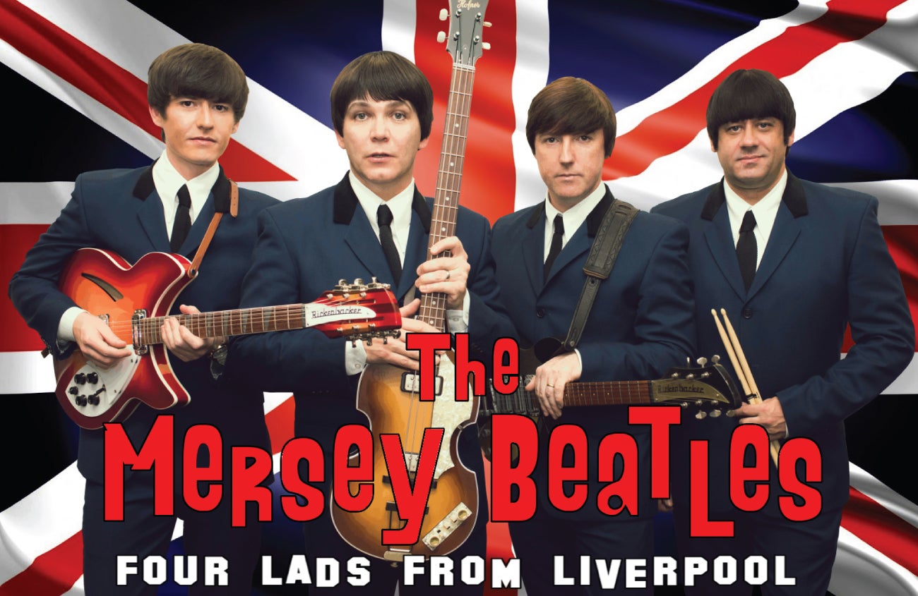 The Mersey Beatles: Four Lads from Liverpool - The #1 Hits Show!