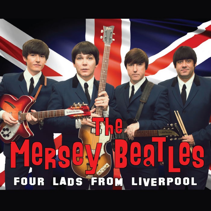 More Info for The Mersey Beatles: Four Lads from Liverpool - The #1 Hits Show!