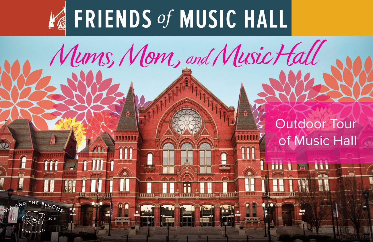 Mums, Mom, and Music Hall: Outdoor Building Tour of Cincinnati Music Hall