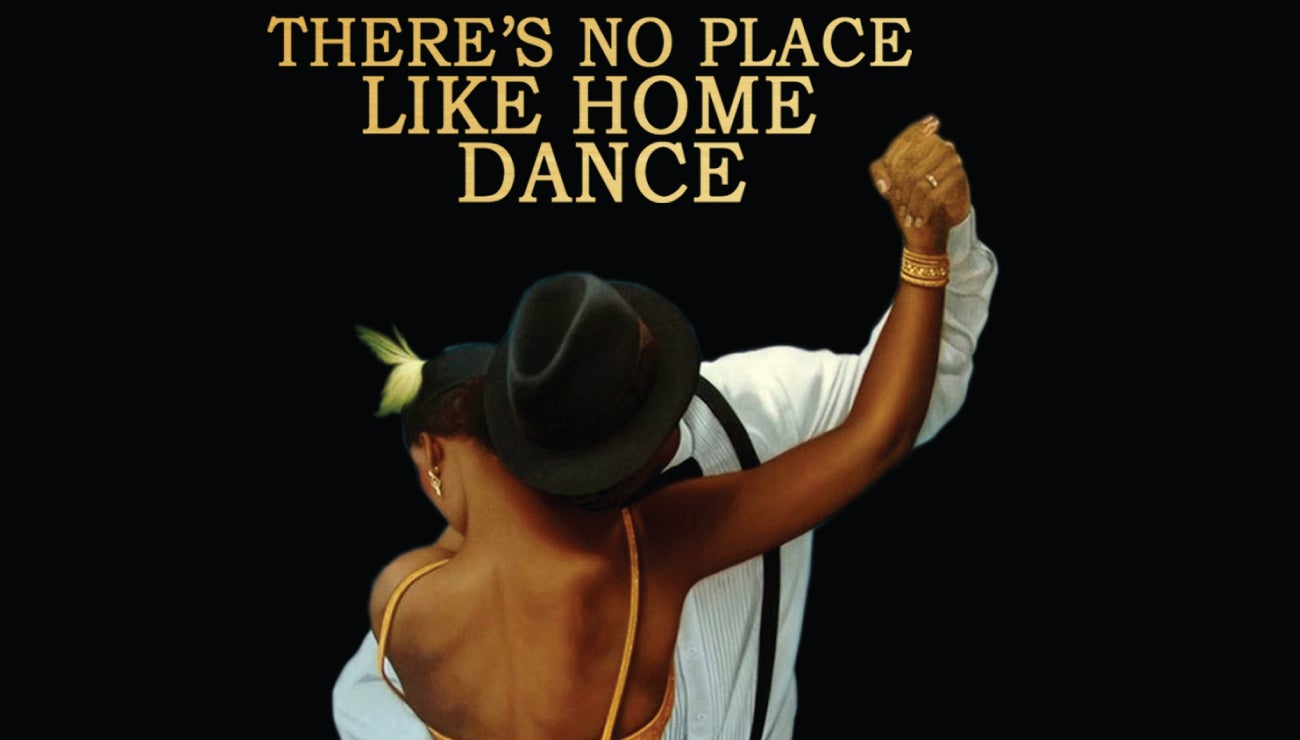 3rd Annual There's No Place Like Home Dance **CANCELLED**