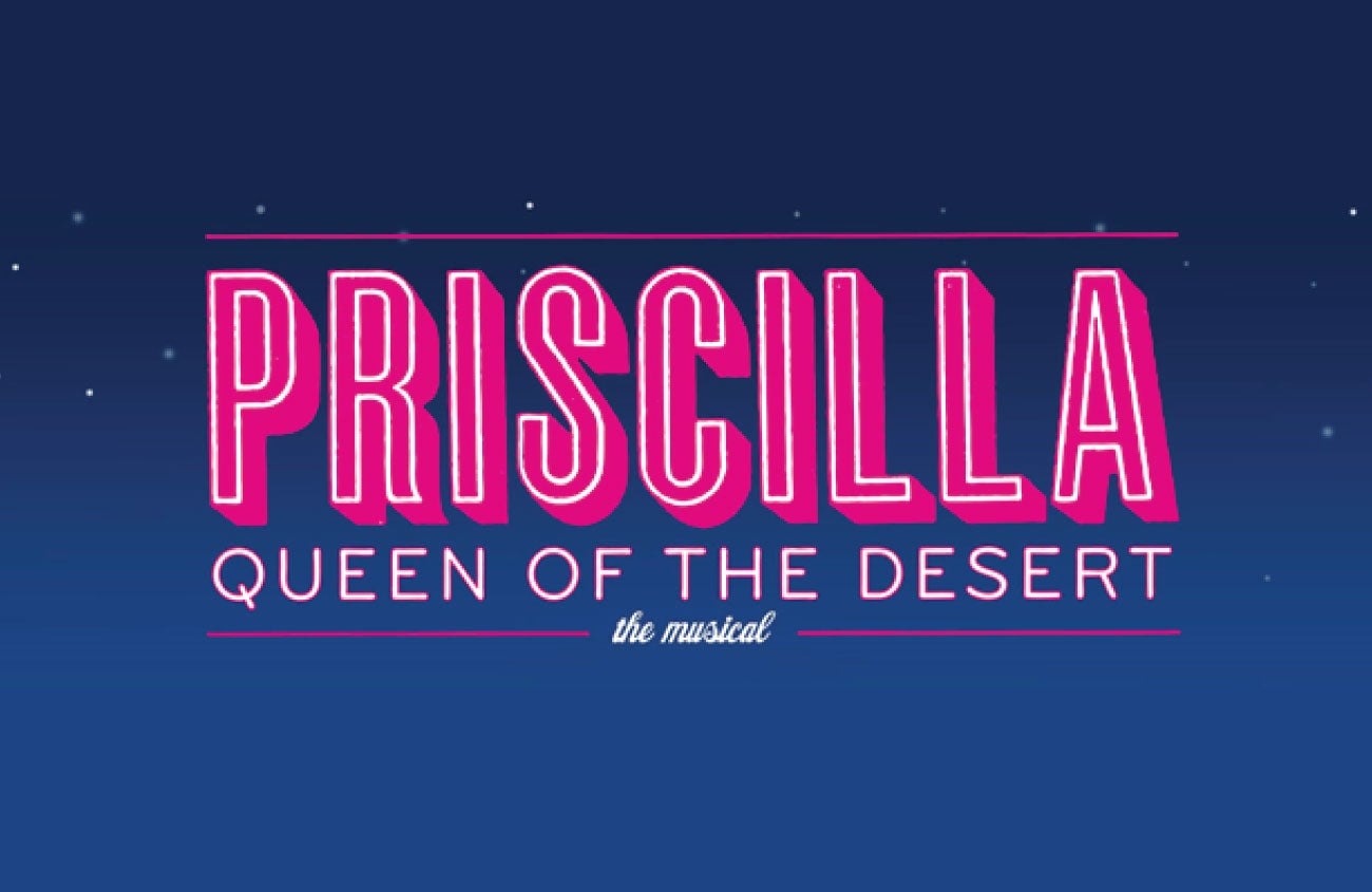 Priscilla, Queen of the Desert