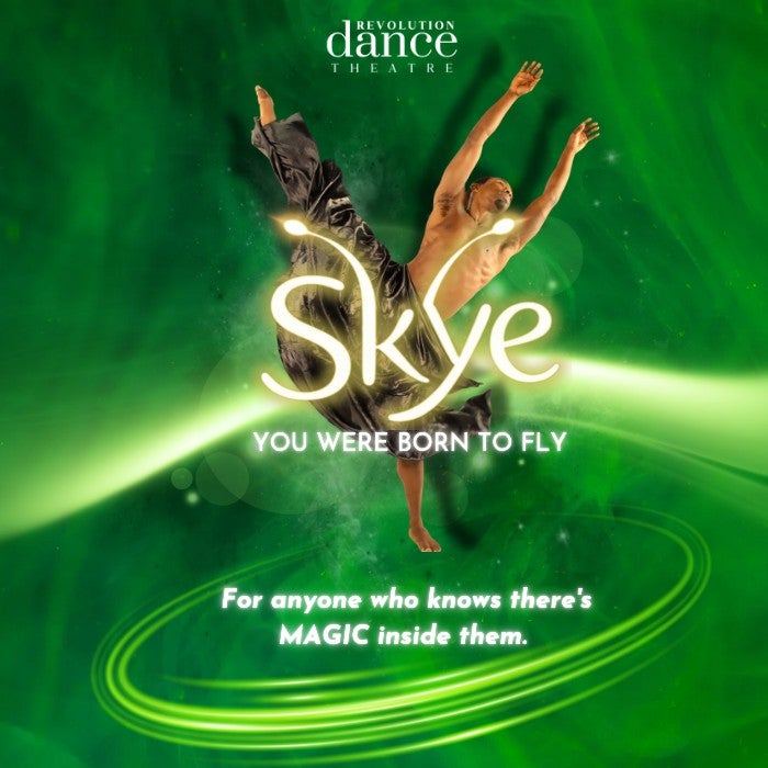 More Info for SKYE: A NEW WORLD OF WONDER - The Concert Dance Edition