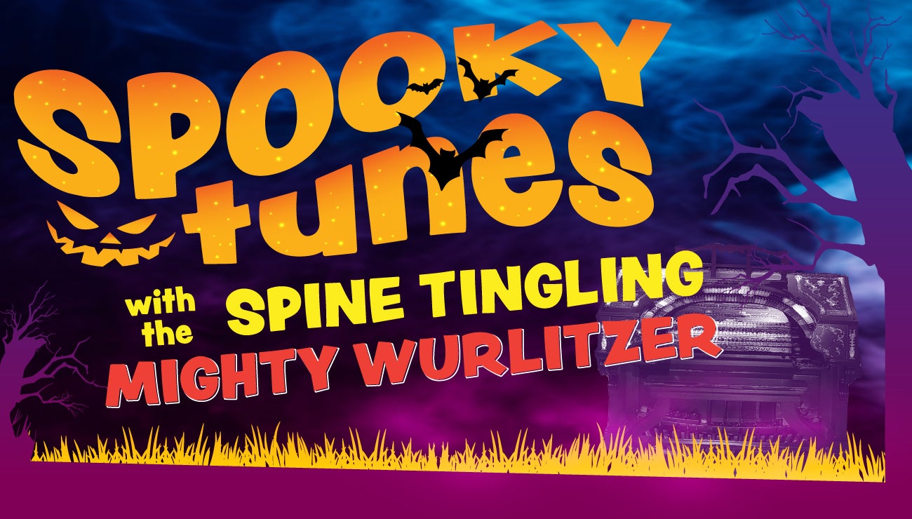 Spooky Tunes with the Spine Tingling Mighty Wurlitzer