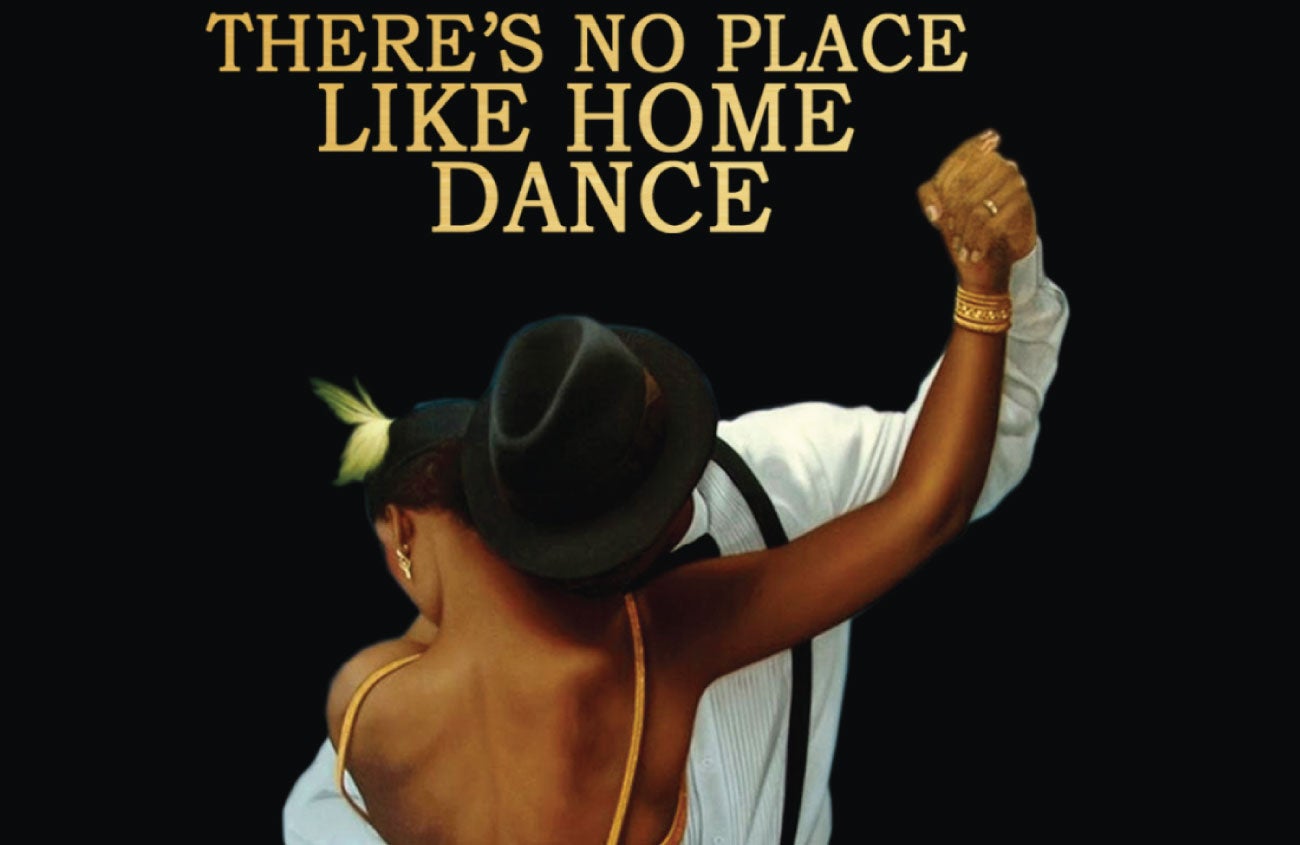 There's No Place Like Home Dance