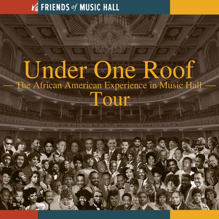 More Info for Under One Roof: The African American Experience in Music Hall Tour