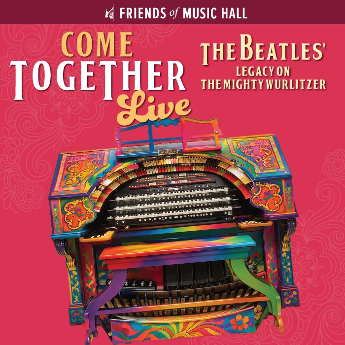 More Info for Come Together Live: The Beatles’ Legacy on the Mighty Wurlitzer