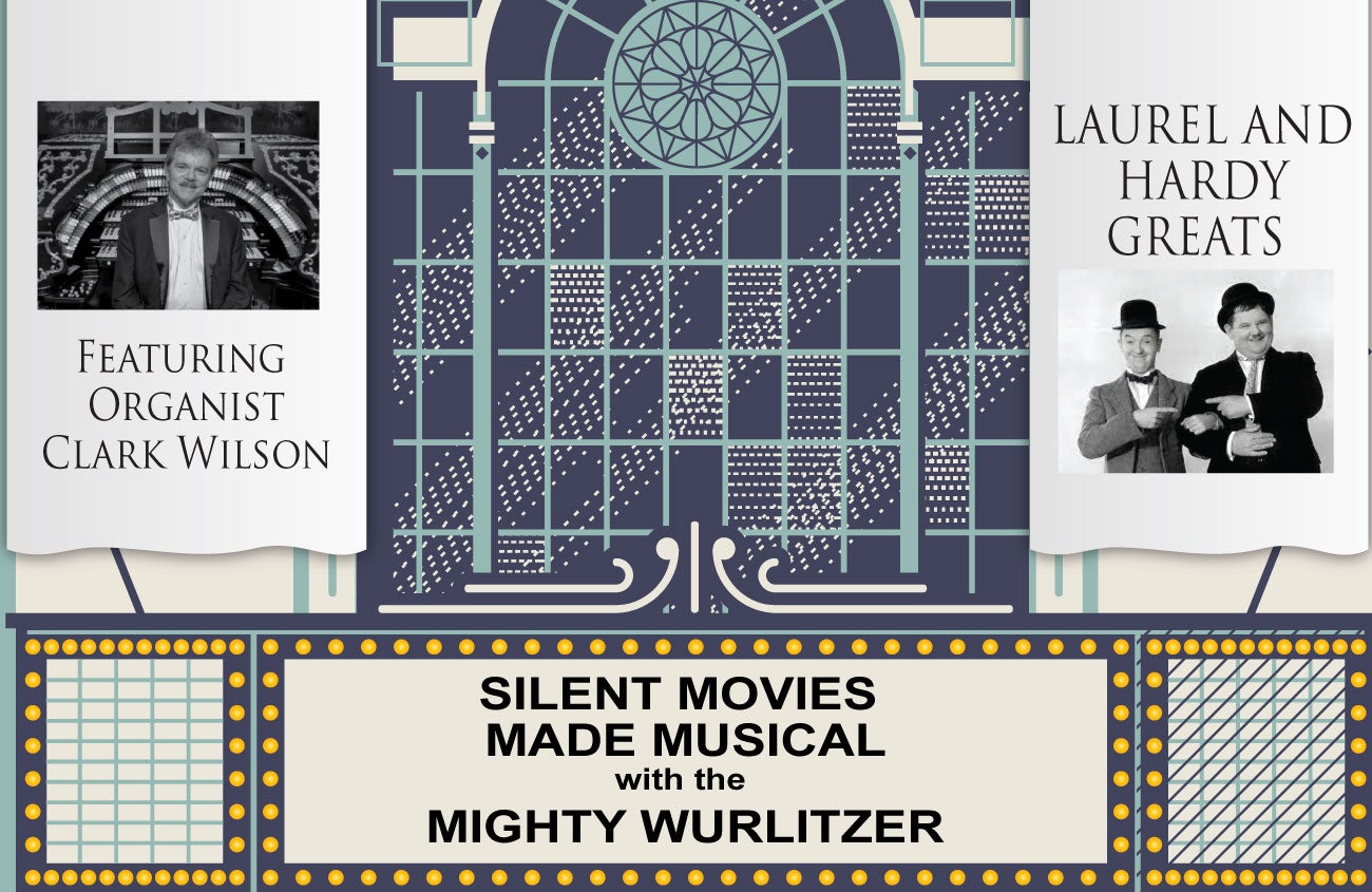 Silent Movies Made Musical with the Mighty Wurlitzer
