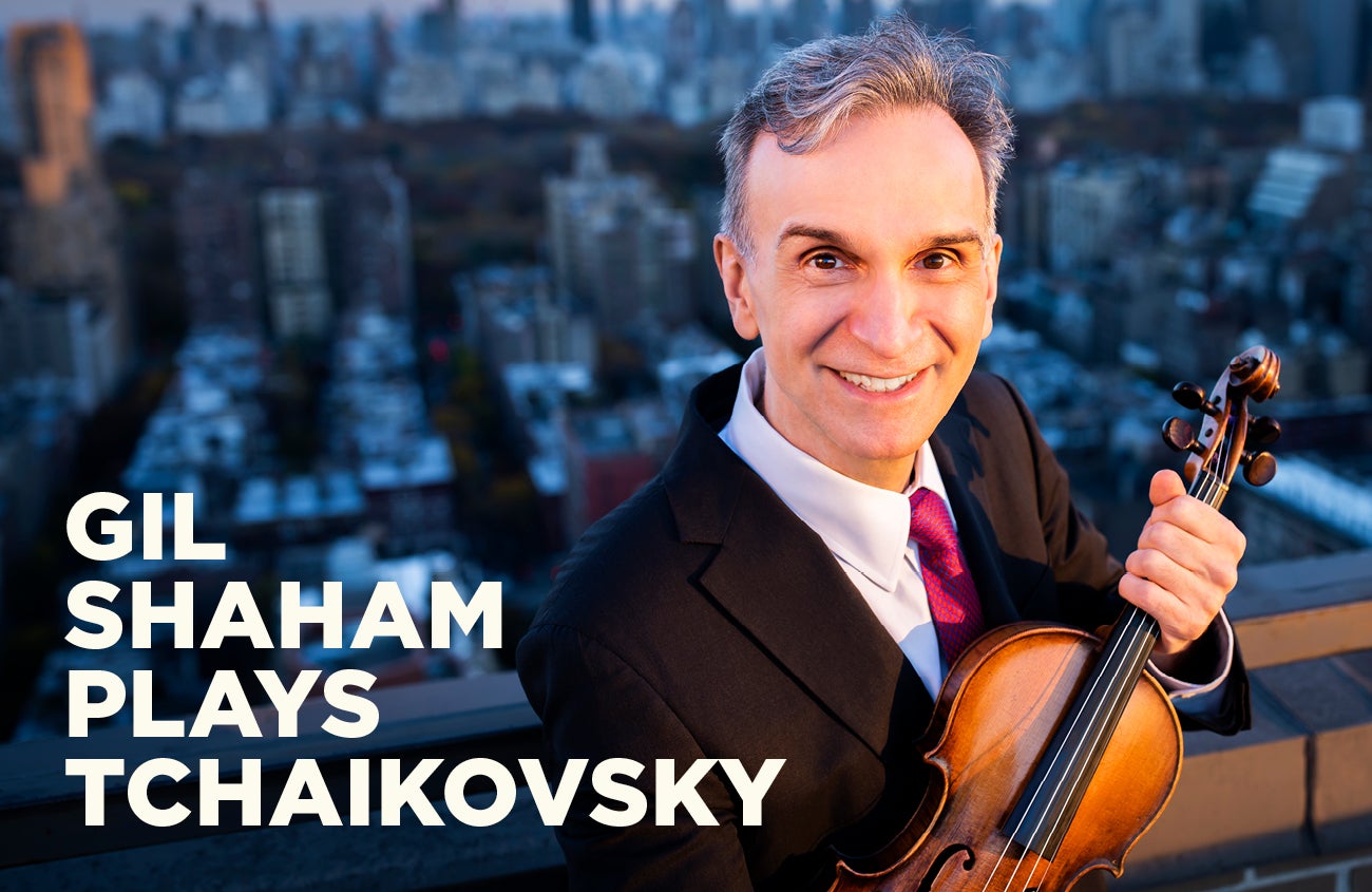 Gil Shaham Plays Tchaikovsky