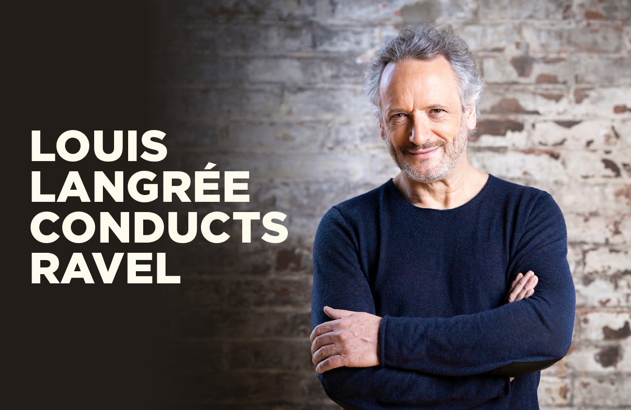 Louis Langrée Conducts Ravel