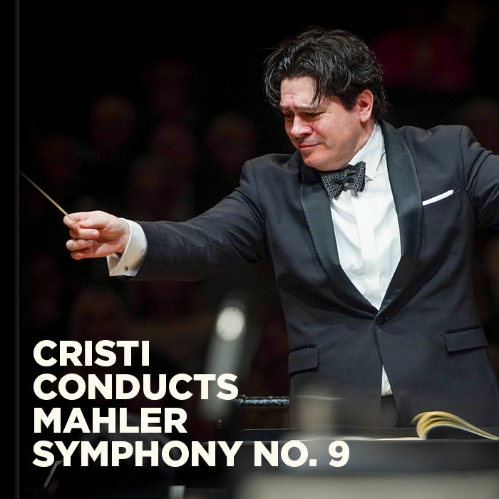 More Info for Cristi Conducts Mahler Symphony No. 9