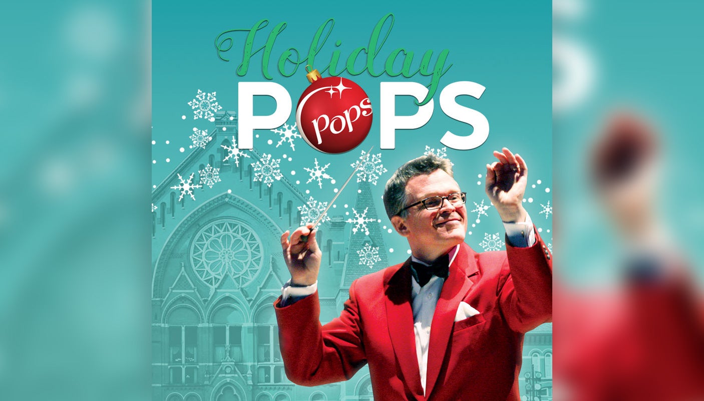 Holiday Pops Official Ticket Source Cincinnati Arts