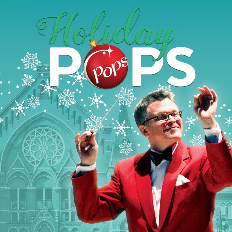 Holiday Pops Official Ticket Source Cincinnati Arts