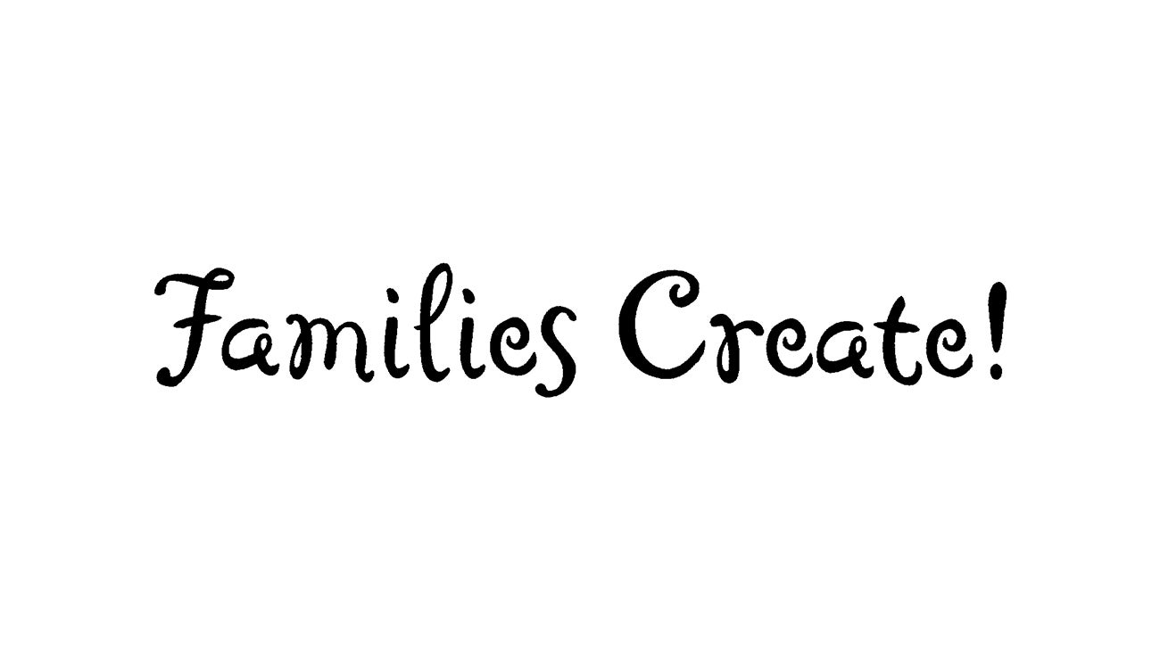 More Info for Families Create! "View Finders"