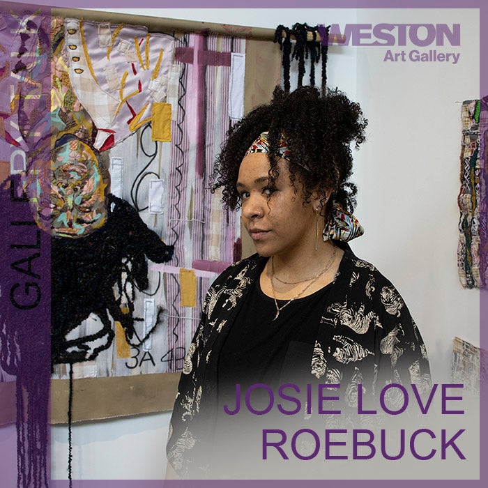 More Info for Gallery Talk with Josie Love Roebuck