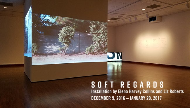 More Info for Soft Regards: Installation by Elena Harvey Collins and Liz Roberts 
